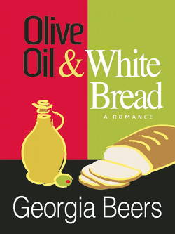 Оливковое масло и белый хлеб (ЛП)