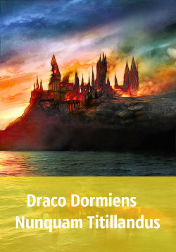 Читать Draco Dormiens Nunquam Titillandus