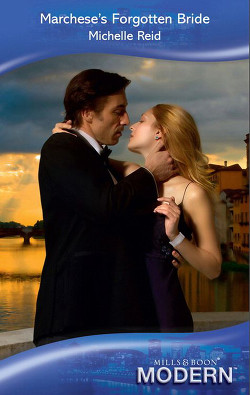 Marchese`s Forgotten Bride