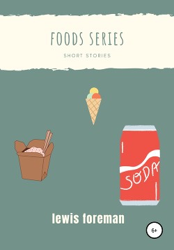 Читать Foods series