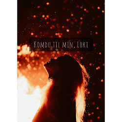 Komdu til mín, Loki