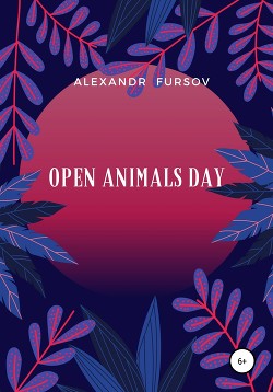 Читать Open Animals Day