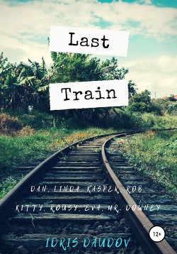 Читать Last Train