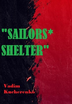 Читать Sailors’ Shelter