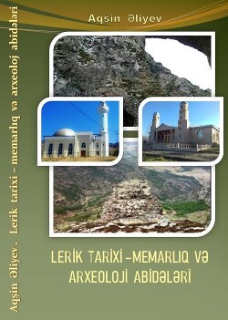 Lerik tarixi - memarlıq və arxeoloji abidələri(2023)