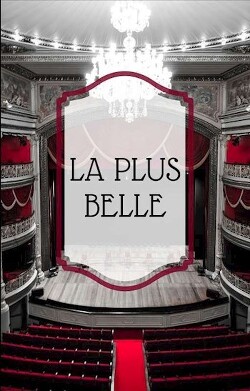 Читать La plus belle (Прекраснейшая)