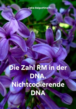 Читать Die Zahl RM in der DNA. Nichtcodierende DNA
