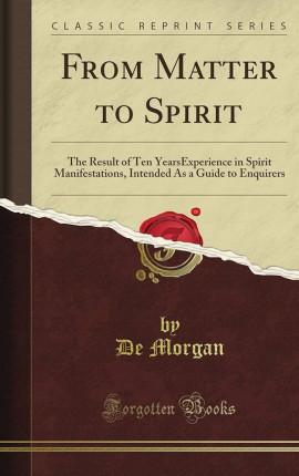 Читать От материи к духу: результат десятилетнего опыта в духовных проявлениях
