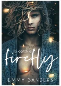 Поймать светлячка [слэш