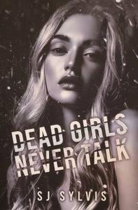 Мёртвые девочки никогда не проболтаются (ЛП)