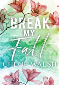 Сломи мое падение